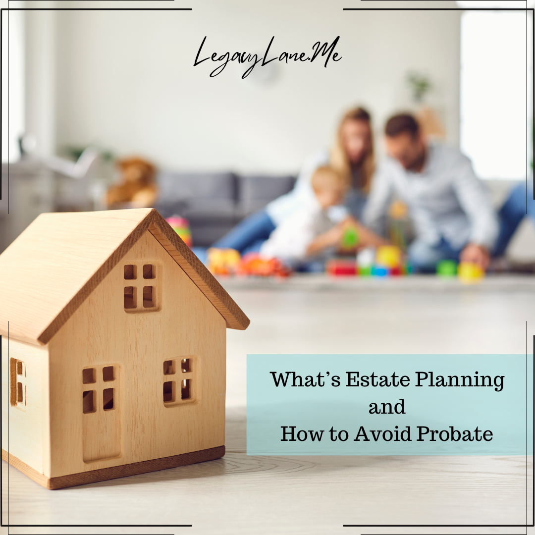 Not sure about probate well estate plan