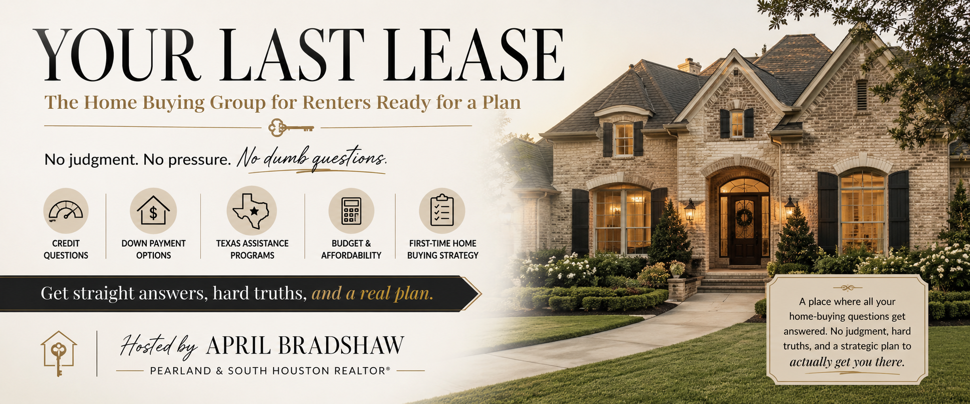 You have signed your last lease renter to buyer